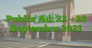 Publix Ad: 22 – 28 September 2021
