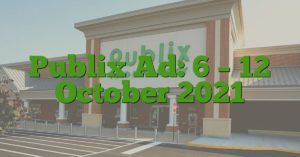 Publix Ad: 6 – 12 October 2021
