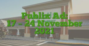 Publix Ad: 17 – 24 November 2021