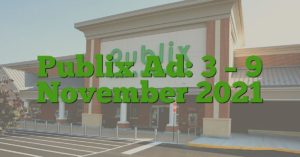 Publix Ad: 3 – 9 November 2021