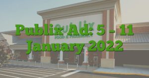 Publix Ad: 5 – 11 January 2022
