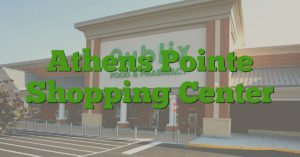 Athens Pointe Shopping Center