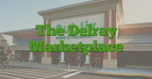 The Delray Marketplace