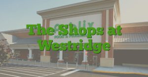 The Shops at Westridge