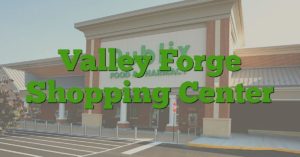 Valley Forge Shopping Center
